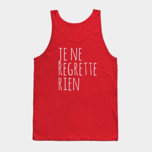 Je ne regrette rien Tank Top